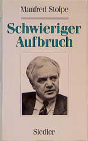 gebrauchtes Buch – Manfred Stolpe – Aufbruch: Vom Vorgestern ins Übermorgen