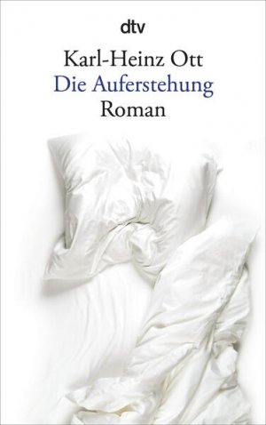 gebrauchtes Buch – Karl-Heinz Ott – Die Auferstehung: Roman