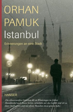 gebrauchtes Buch – Pamuk, Orhan und Gerhard Meier – Istanbul: Erinnerungen an eine Stadt