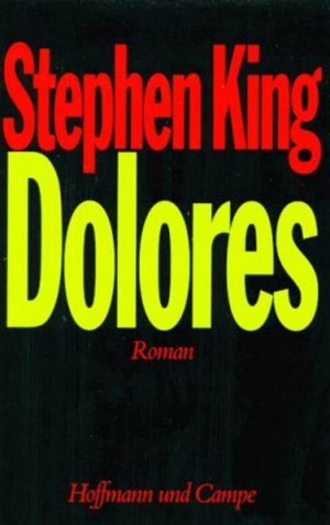 gebrauchtes Buch – King, Stephen und Christel Wiemken – Dolores: Roman