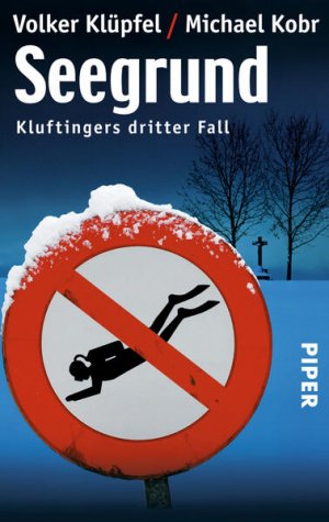 gebrauchtes Buch – Klüpfel, Volker und Michael Kobr – Seegrund (Kluftinger-Krimis 3): Kluftingers dritter Fall | Kluftinger ermittelt