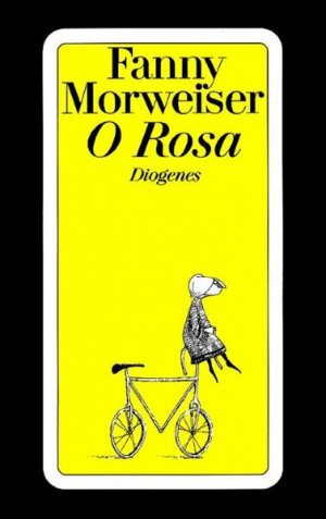 gebrauchtes Buch – Fanny Morweiser – O Rosa: Ein melancholischer Roman