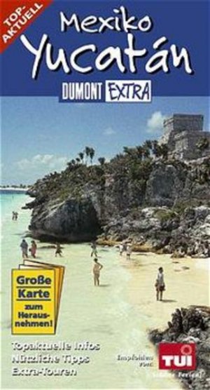 gebrauchtes Buch – DuMont Extra, Mexiko, Yucatan