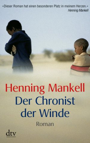 gebrauchtes Buch – Mankell, Henning und Verena Reichel – Der Chronist der Winde: Roman