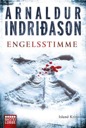 gebrauchtes Buch – Indriðason, Arnaldur und Coletta Bürling – Engelsstimme: Erlendur Sveinssons 5. Fall