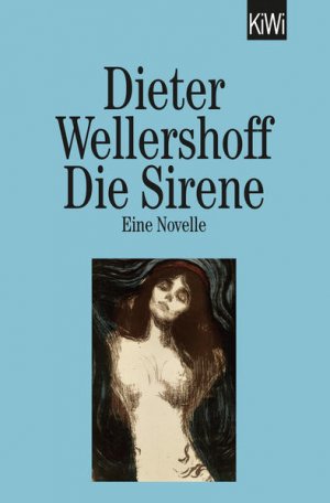 gebrauchtes Buch – Dieter Wellershoff – Die Sirene