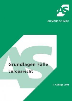 gebrauchtes Buch – Munzel Ina – Grundlagen Fälle Europarecht (Alpmann und Schmidt - Skripte)