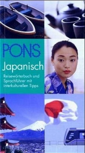 gebrauchtes Buch – PONS Reisewörterbuch Japanisch: Reisewörterbuch und Sprachführer mit interkulturellen Tipps