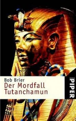 gebrauchtes Buch – Brier, Bob und Wolfgang Schuler – Der Mordfall Tutanchamun