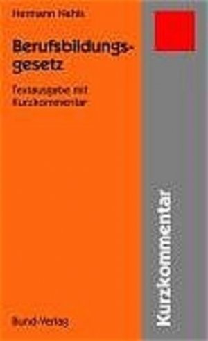 gebrauchtes Buch – Hermann Nehls – Berufsbildungsgesetz: Textausgabe mit Kurzkommentar