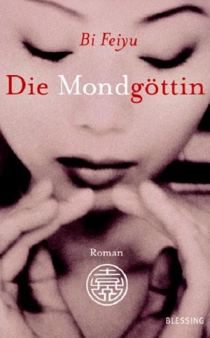 gebrauchtes Buch – Feiyu, Bi und Marc Hermann – Die Mondgöttin