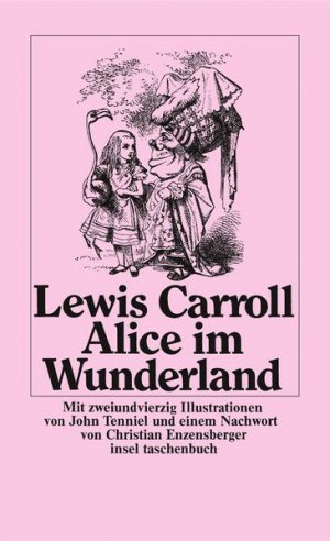 gebrauchtes Buch – Carroll, Lewis, John Tenniel Christian Enzensberger u – Alice im Wunderland (insel taschenbuch)