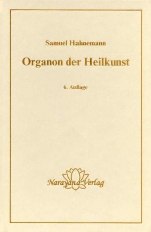 gebrauchtes Buch – Hahnemann Samuel – Organon der Heilkunst.