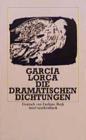 gebrauchtes Buch – Federico García – Die dramatischen Dichtungen. Insel Taschenbücher, Nr.3