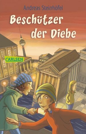 gebrauchtes Buch – Andreas Steinhöfel – Beschützer der Diebe