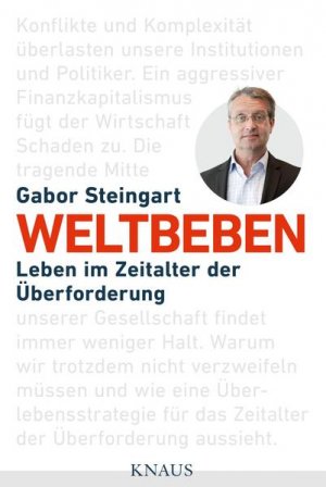 gebrauchtes Buch – Gabor Steingart – Weltbeben: Leben im Zeitalter der Überforderung