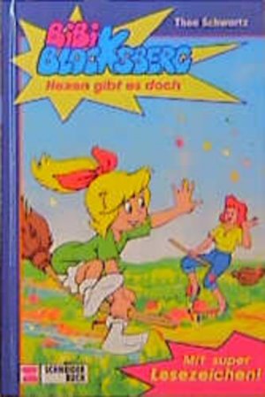 gebrauchtes Buch – Theo Schwartz – Bibi Blocksberg, Bd.1, Hexen gibt es doch