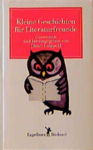 gebrauchtes Buch – Dieter Luippold – Kleine Geschichten für Literaturfreunde