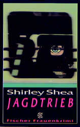 gebrauchtes Buch – Shirley Shea – Jagdtrieb