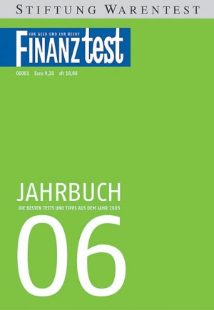 FINANZtest Jahrbuch für 2006: Die besten Tests und Tipps aus dem Jahr 2005