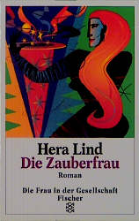 gebrauchtes Buch – Hera Lind – Die Zauberfrau: Roman