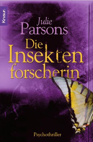 gebrauchtes Buch – Julie Parsons – Die Insektenforscherin