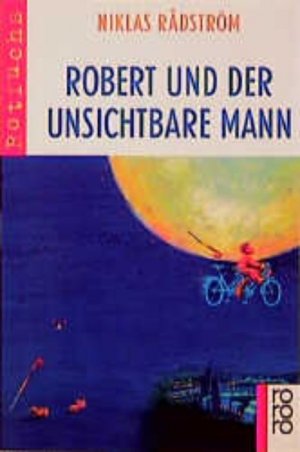 gebrauchtes Buch – Niklas Radström – Robert und der unsichtbare Mann