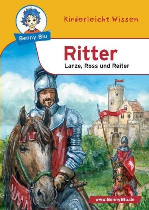 gebrauchtes Buch – Benny Blu 02-0112 Benny Blu Ritter, 2., überarbeitete Auflage-Lanze, Ross und Reiter