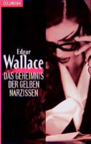 gebrauchtes Buch – Edgar Wallace – Das Geheimnis der gelben Narzissen