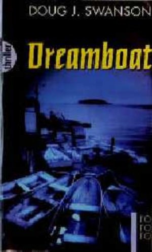 gebrauchtes Buch – J. Swanson – Dreamboat