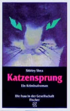 gebrauchtes Buch – Shirley Shea – Katzensprung