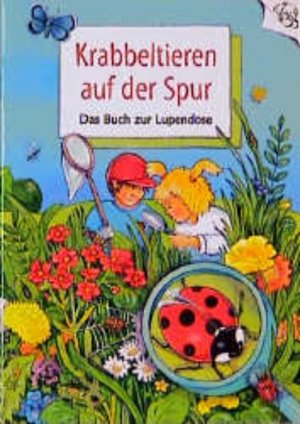 gebrauchtes Buch – Holger Haag – Krabbeltieren auf der Spur: Das Buch zur Lupendose