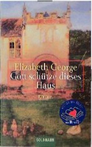 gebrauchtes Buch – Elizabeth George – Gott schütze dieses Haus