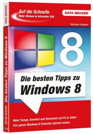 gebrauchtes Buch – Wolfram Gieseke – Auf die Schnelle: Die besten Tipps zu Windows 8