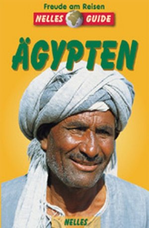 gebrauchtes Buch – Nelles, Günter Ambros, Eva – Nelles Guide, Ägypten