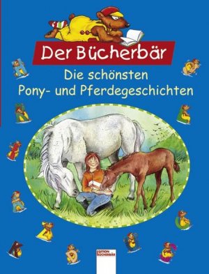 gebrauchtes Buch – unbekannt – Die schönsten Pony- und Pferdegeschichten