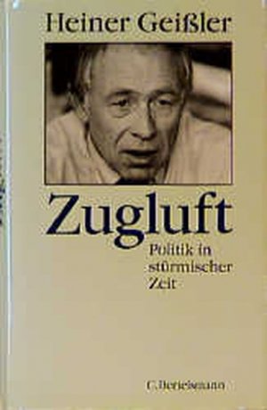 gebrauchtes Buch – Heiner Geißler – Zugluft