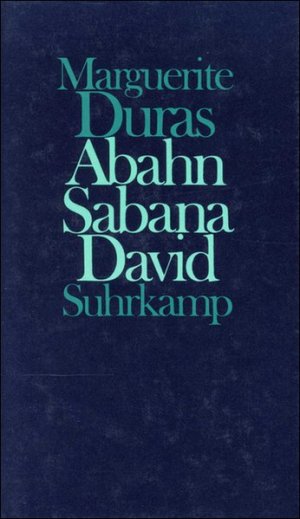 gebrauchtes Buch – Marguerite Duras – Abahn Sabana David