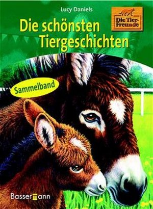 Die schönsten Tiergeschichten