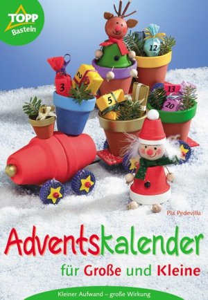 gebrauchtes Buch – Pia Pedevilla – Adventskalender für Große und Kleine