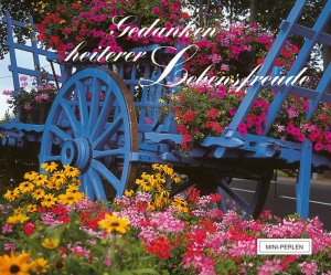 gebrauchtes Buch – Gedanken heiterer Lebensfreude gebrauchtes Buch – Gedanken heiterer Lebensfreude