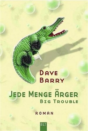 gebrauchtes Buch – Dave Barry – Jede Menge Ärger - Big trouble