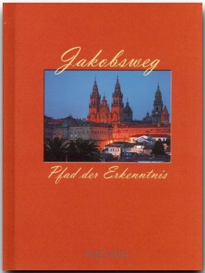 gebrauchtes Buch – Kleine Fotogeschenk-Bücher - JAKOBSWEG, PFAD DER ERKENNTNIS - Ein kleines Büchlein mit zahlreichen Abbildungen von FLECHSIG