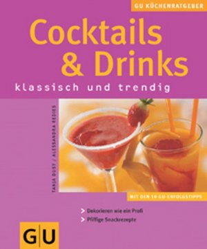 gebrauchtes Buch – Redies, Alessandra und Tanja Dusy – Cocktails & Drinks