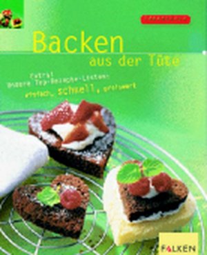 gebrauchtes Buch – Axel Höhner – Backen aus der Tüte