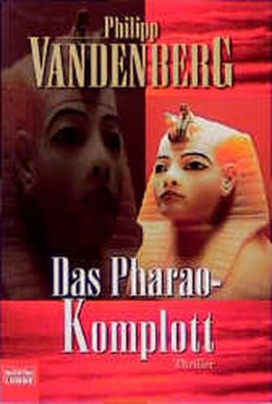 gebrauchtes Buch – Philipp Vandenberg – Das Pharao-Komplott