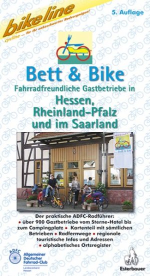 gebrauchtes Buch – Bikeline Bett & Bike Hessen, Rheinland-Pfalz, Saarland