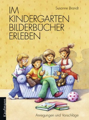 gebrauchtes Buch – Susanne Brandt – Im Kindergarten Bilderbücher erleben. Anregungen und Vorschläge