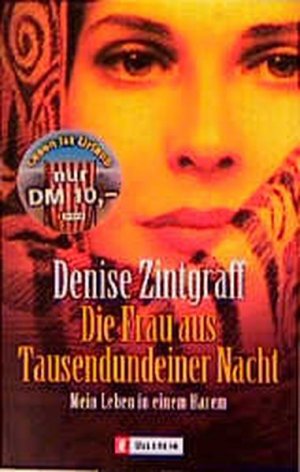 gebrauchtes Buch – Zintgraff, Denise und Emina C – Die Frau aus Tausendundeiner Nacht