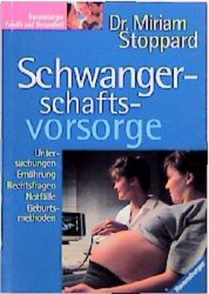 gebrauchtes Buch – Miriam Stoppard – Schwangerschaftsvorsorge